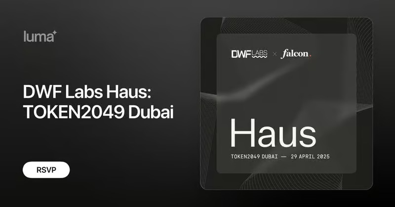 DWF Labs Haus TOKEN2049 Dubai