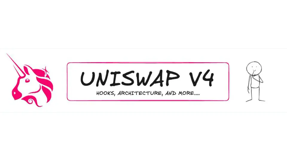 What’s New in Uniswap V4: 3 Key Changes and 2 New Protocols